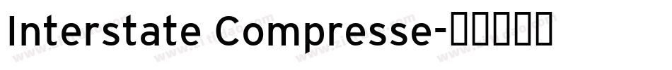 Interstate Compresse字体转换